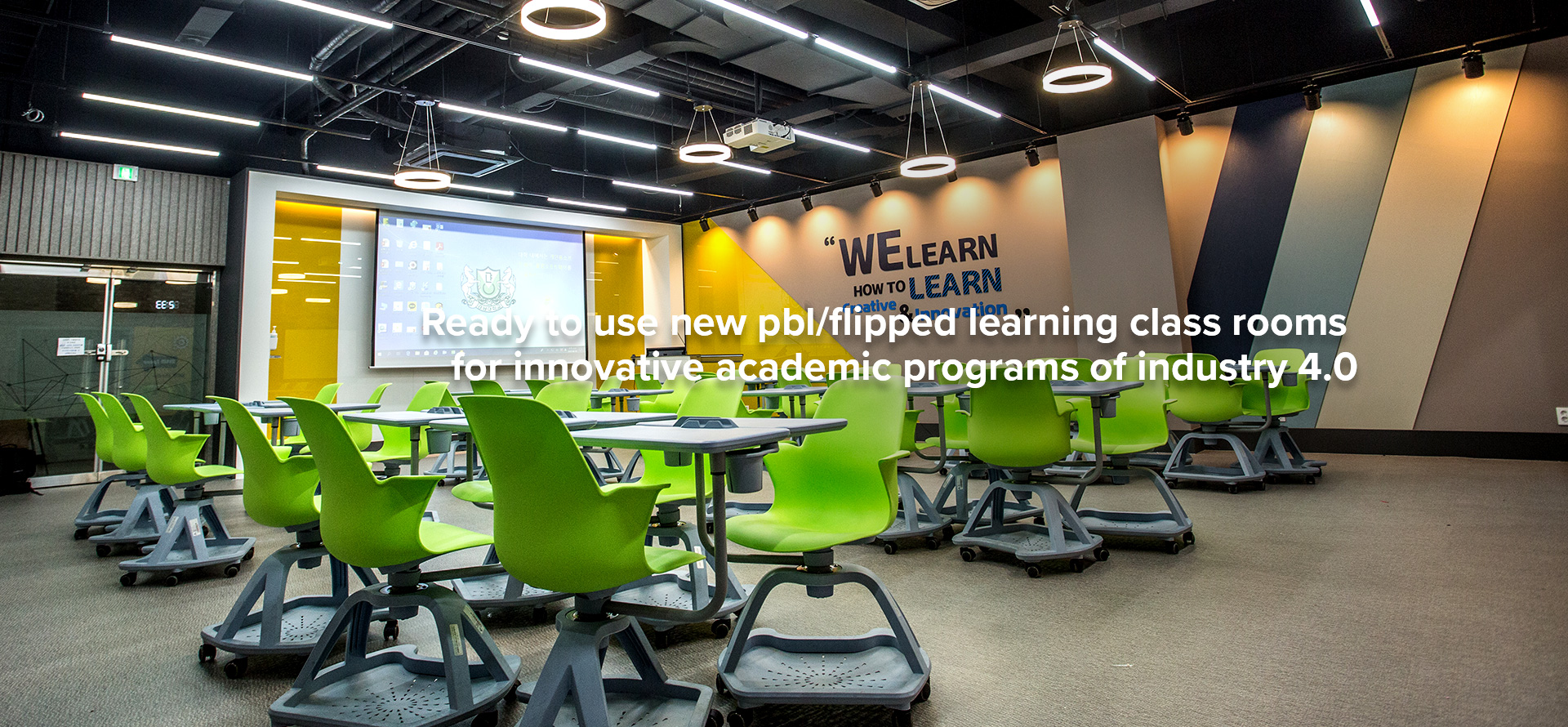 Ready to use new pbl/flipped learning class rooms for innovative academic programs of industry 4.0